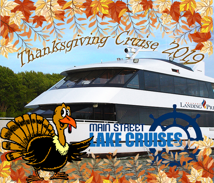 Thanksgiving Dinner Cruise Main Street Lake Cruises